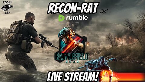 RECON-RAT - Battlefield 2042 Carnage with friends!