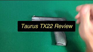 Review: Taurus TX22