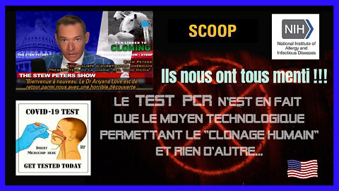 LES TESTS PCR ? Une fois de plus ils nous ont tous menti ... (Hd 720)