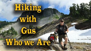 Who We Are And What We Do | Hiking with Gus