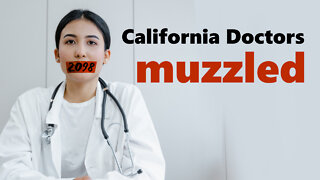 California Doctors muzzled – Bill 2098 | www.kla.tv/23833