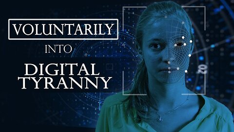 Voluntarily into digital tyranny | www.kla.tv/15709
