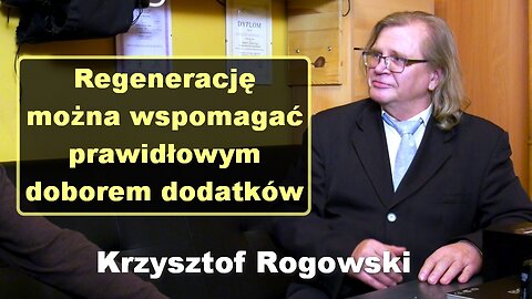 Regenerację można wspomagać prawidłowym doborem dodatków - Krzysztof Rogowski