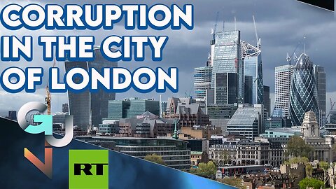 Corruption in Britain🇬🇧: ‘City of London's Tax Evasion & Money Laundering Industry’