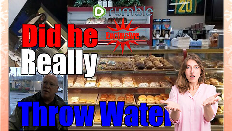 Doughnut Owner in Hot Water for Throwing Water