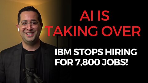 IBM Stops Hiring for 7,800 Jobs! Find Out Why AI Is Taking Over Instead!