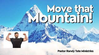 Move that Mountain!