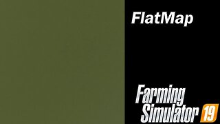 Farming Simulator 19 - Map First Impression - Flat Map