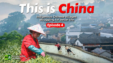 Chinese villagers struggling for a better life | This is China. Episode 4 | RT Documentary