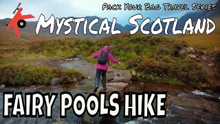 Isle of Skye Fairy Pools Hike - Vlog 8 #skye #kovaction #packyourbag