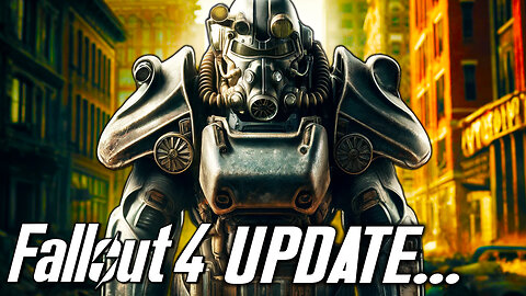 Fallout 4 Just Got a HUGE New Update...