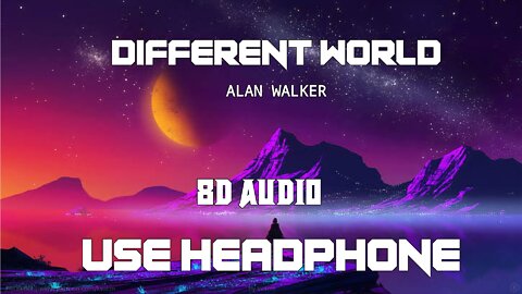 Alan Walker - Different World (8D AUDIO) feat. Sofia Carson, K-391 & CORSAK