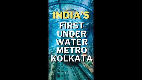 India’s First Underwater Metro in Kolkata