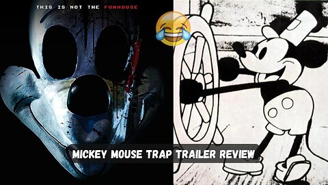 Mickey Mouse Trap Trailer Review