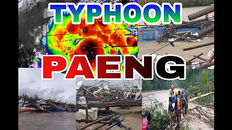 TYPHOON PAENG- Short Video Clip.