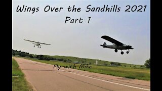 Wings Over The Sandhills 2021, Part 1, Fly with Mike