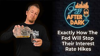 EXACTLY How The Fed Will Stop Their Interest Rate Hikes