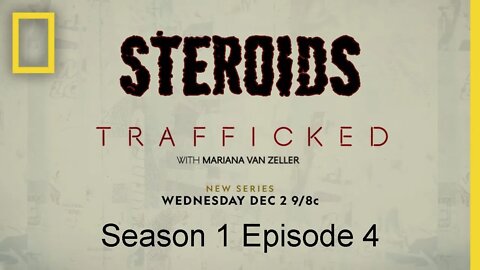 Trafficked - Steroids - Season 1 Episode 4 - Tony Huge - Enhanced Athlete - National Geographic
