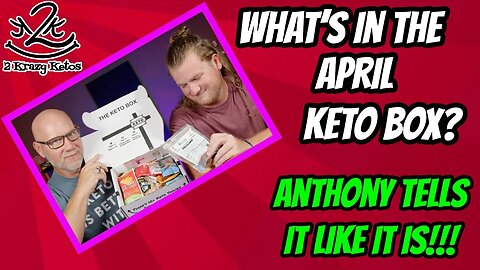 What's in the April Keto Box? A non keto persons opinion of keto treats