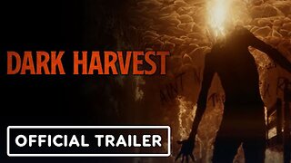 Dark Harvest Official Trailer