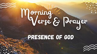 Uplifting Morning Verse and Prayer