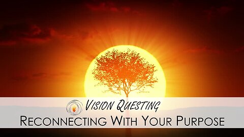 Vision Questing