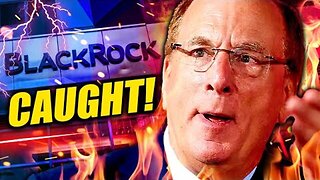 BLACKROCK JUST GOT EXPOSED!!!