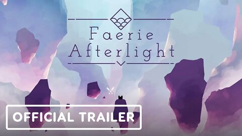 Faerie Afterlight - Official Gameplay Trailer
