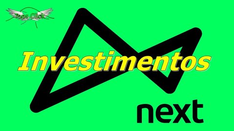 Investimentos Banco Next