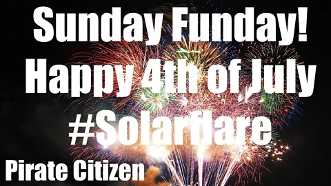 Sunday Funday! Happy 4th of July #Solarflare Pirate Citizen 7/4/2021