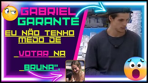 O #bbb23 começou com tudo! Gabriel garante em conversa com Ricardo,não tenho medo de votar na Bruna.