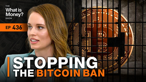 Stopping the Bitcoin Ban with Perianne Boring (WiM436)