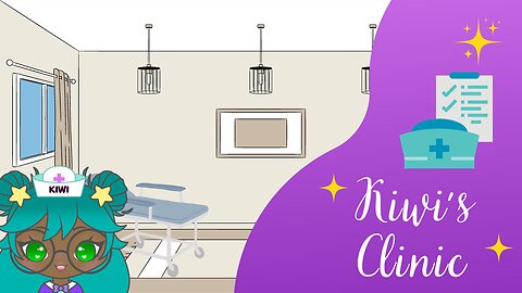 ʚ🥝ɞ Nurse Roleplay for Exam | Welcome to Kiwi's Clinic