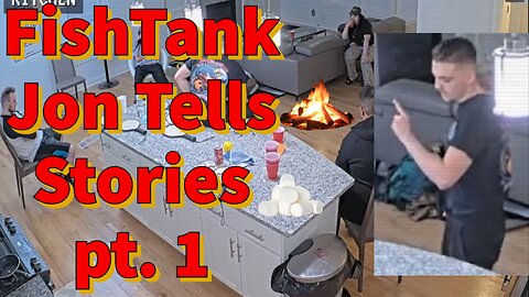 FishTank Jon Tells Stories part1