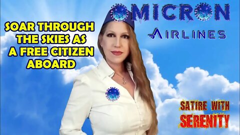 Omicron Airlines Commercial. Bringing unrestricted to travel to 2022 and beyond. Satire Video