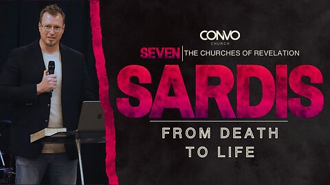 Sardis: From Death To Life // Pastor Craig Dyson // Revelation 3