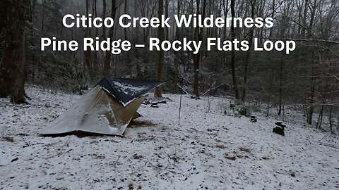 Citico Creek Wilderness: Pine Ridge- Rocky Flats Loop