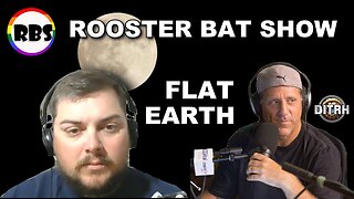 ROOSTER BAT SHOW talks Flat Earth w David Weiss