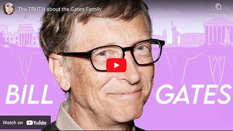 🏴💉🔺 THE TRUTH ABOUT THE GATES FAMILY (2023)▪️ REALLY GRACEFUL▪️BILL GATES VIDEO ☠️