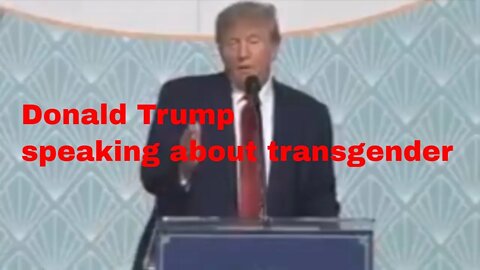 Donald Trump talking about transgender in women's sports