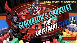 MCOC Review Gladiator's Gauntlet and CAP's Enlistment Events New Content for September 2023