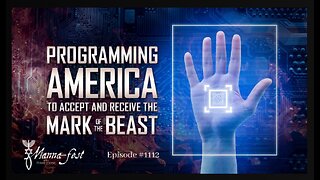 Programming America to Accept and Receive the Mark of the Beast