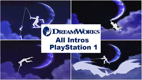 All DreamWorks Intros On PlayStation 1