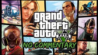 Part 7 // [No Commentary] Grand Theft Auto V - Xbox One X Longplay