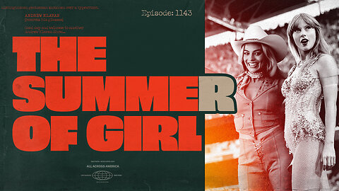 The Summer of Girl | Ep. 1143