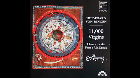 Hildegard von Bingen - 11000 Virgins, Chants For St. Ursula's Day - Anonymous4 (1997) [Complete CD]