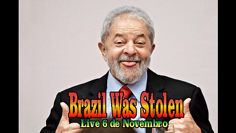 Brazil Was Stolen Live de 6 de Novembro