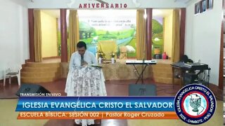 Iglesia Cristo el Salvador Escuela Bíblica Sesión 002