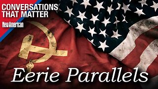 Conversations That Matter | Parallels Between Soviet Tyranny & US Government's Behavior