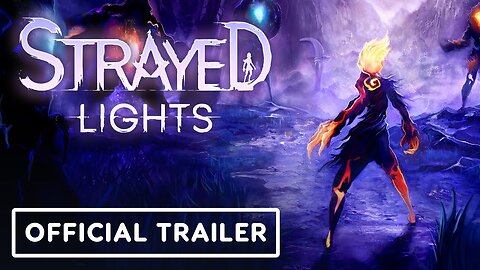 Strayed Lights - Official Launch Trailer